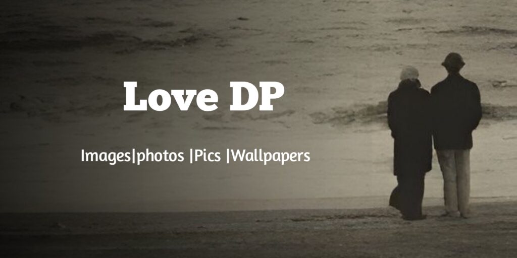 Love DP